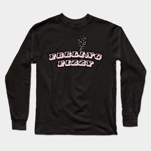 Feeling Fizzy Long Sleeve T-Shirt